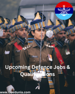Upcoming Defence Jobs & Qualifications