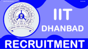 IIT Dhanbad Junior Technician Recruitment Notification 2025 Out – Apply Online Now