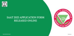 Read more about the article SAAT 2025: Registration Date, Application Form, Exam Date, Syllabus, Exam Pattern & More