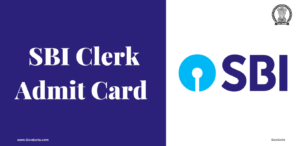 SBI Clerk Prelims Admit Card 2025 Release