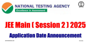 JEE Main Application Form 2025 Session 2(Released)