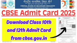 Read more about the article CBSE Admit Card 2025 for Class 10th and 12th Released