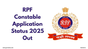 RPF Constable Application Status 2025