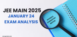 Read more about the article JEE Main 2025: January 24 Shift 1 & 2 Paper Analysis