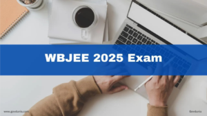 WBJEE 2025: Exam, syllabus, Admit Card and More
