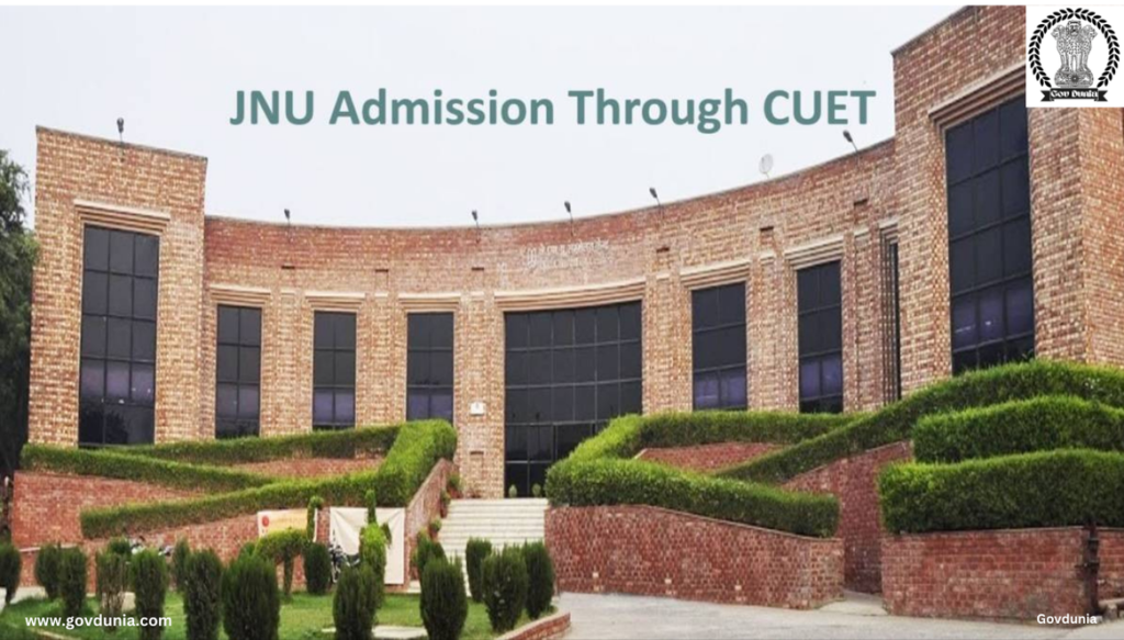 JNU Admission Through CUET 2025 JNU Admission Through CUET 2025