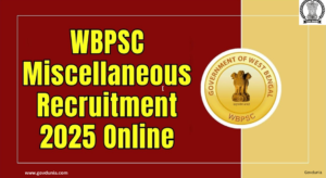 Read more about the article WBPSC Miscellaneous Recruitment 2025: Check Eligibility and Apply Online Now!