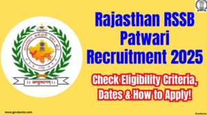 RSSB Rajasthan Patwari Recruitment 2025:  Apply Now!