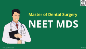 NEET MDS 2025 Exam: Application Process to Begin on April 19