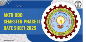 AKTU Odd Semester Date Sheet 2024-25: Phase II Revised Exam Dates Announced
