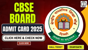 CBSE 10th Admit Card 2025: Download 10th Hall Ticket
