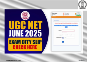 NTA UGC NET June Exam City Slip 2025